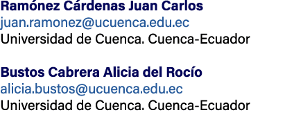 Ram nez C rdenas Juan Carlos juan.ramonez@ucuenca.edu.ec Universidad de Cuenca. Cuenca Ecuador Bustos Cabrera Alicia ...
