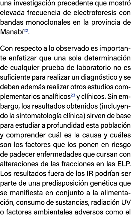 una investigaci n precedente que mostr elevada frecuencia de electroforesis con bandas monoclonales en la provincia ...