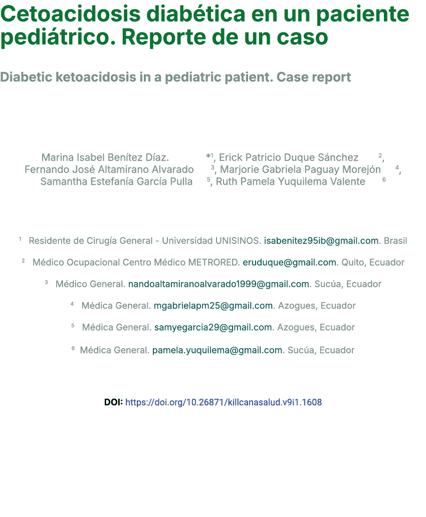Cetoacidosis diab tica en un paciente pedi trico. Reporte de un caso Diabetic ketoacidosis in a pediatric patient. Ca...