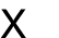 X