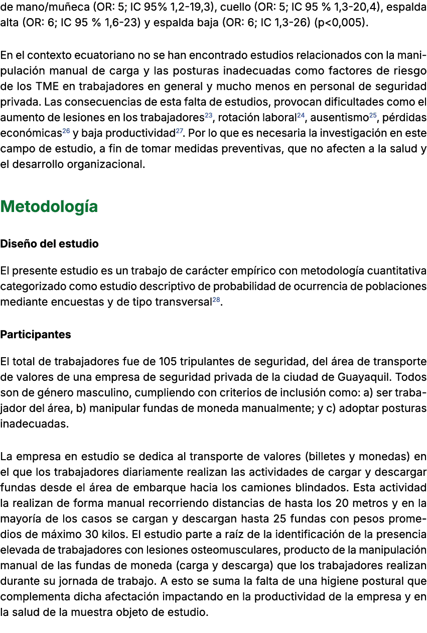 de mano/mu eca (OR: 5; IC 95% 1,2 19,3), cuello (OR: 5; IC 95 % 1,3 20,4), espalda alta (OR: 6; IC 95 % 1,6 23) y esp...