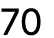 70