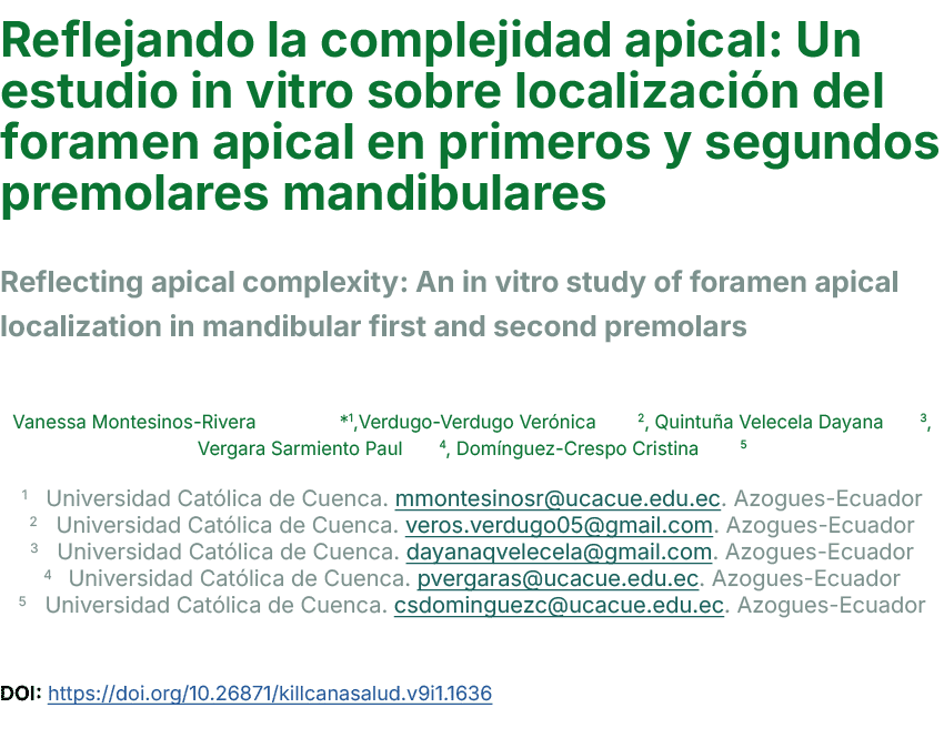 Reflejando la complejidad apical: Un estudio in vitro sobre localizaci n del foramen apical en primeros y segundos pr...