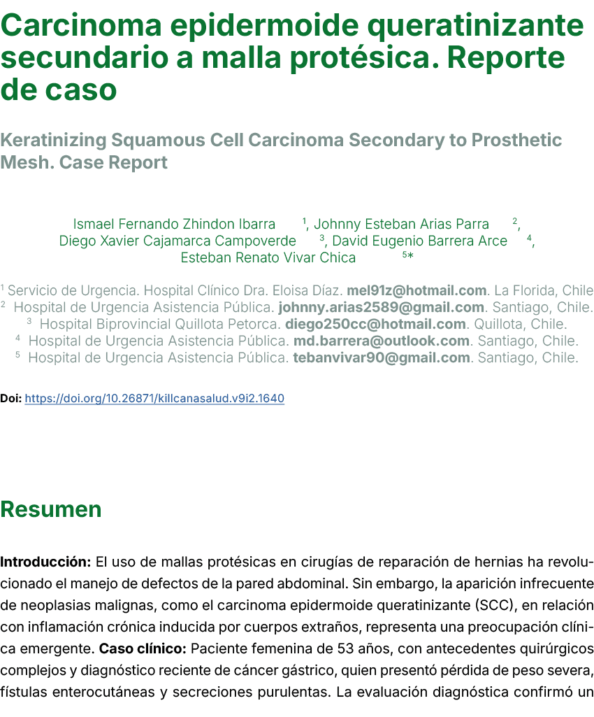 Carcinoma epidermoide queratinizante secundario a malla prot sica. Reporte de caso Keratinizing Squamous Cell Carcin...