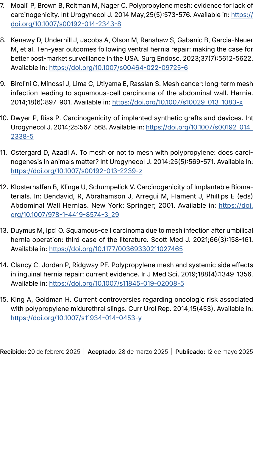 7. Moalli P, Brown B, Reitman M, Nager C. Polypropylene mesh: evidence for lack of carcinogenicity. Int Urogynecol J....