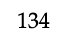 134