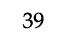 39